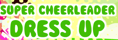 Super Cheerleader Dress Up