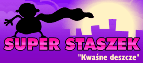 Super Staszek "Kwaśne deszcze"