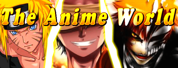 The Anime World