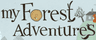 My Forest Adventures
