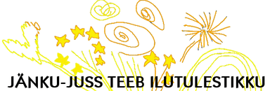 Jänku-Juss Teeb Ilutulestikku