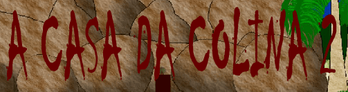 A Casa da Colina 2