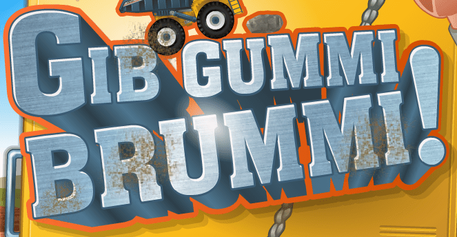 Gib Gummi, Brummi!