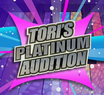 Tori's Platinum Audition