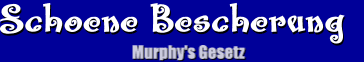Murphy's Gesetz - Weihnachts Special