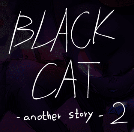 Black Cat - the another story - 1화