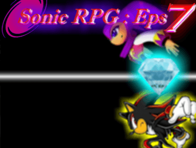 Sonic RPG Episode 7
