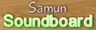 Samun Soundboard