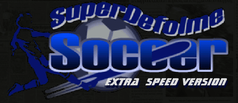 Super Defolme Soccer Extra Speed Version