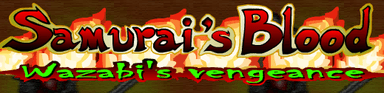 Samurai's Blood : Wazabi's Vengeance Stage 1