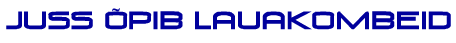 Juss Õpib Lauakombeid