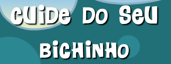 Cuide do Seu Bichinho