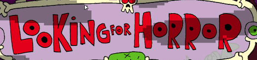 Looking for Horror
