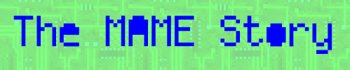 The MAME Story