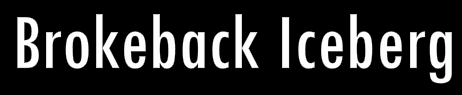 Vete a la Versh - Brokeback Iceberg
