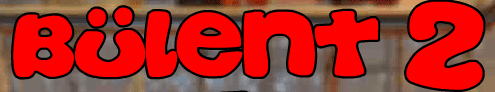 BÜLENT 2