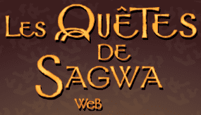 Les quêtes de Sagwa