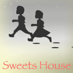 Sweets House