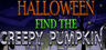 Halloween Find The Creepy Pumpkin