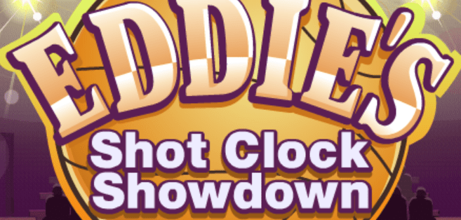 Eddie's Shot Clock Showdown