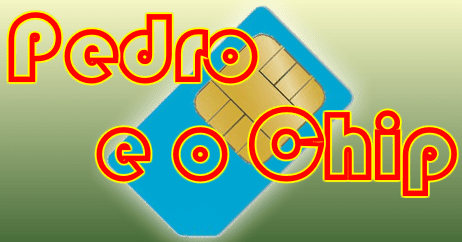 Pedro e o Chip