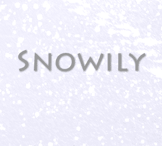 Snowily