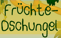 Früchte Dschungel
