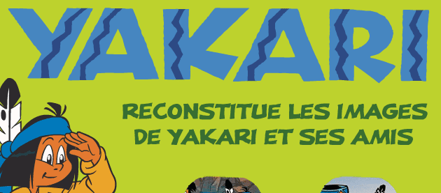 YAKARI: Reconstitue les images de Yakari et ses amis