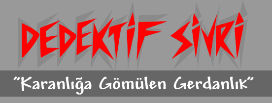 Dedektif Sivri "Karanlığa Gömülen Gerdanlık"