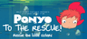 Ponyo to the Rescue! Rescue the Little Sisters