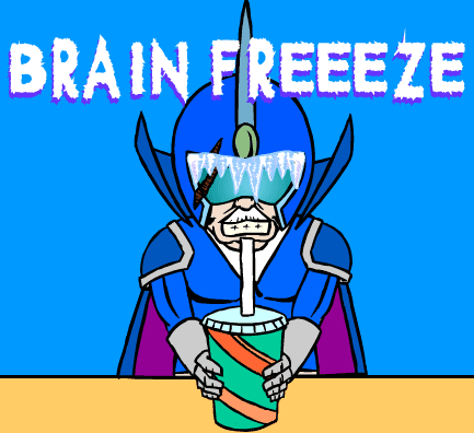 Brain Freeze!