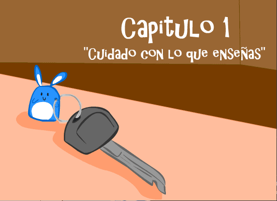 Happy Life - Capitulo 1 "Cuidado con lo que enseñas"