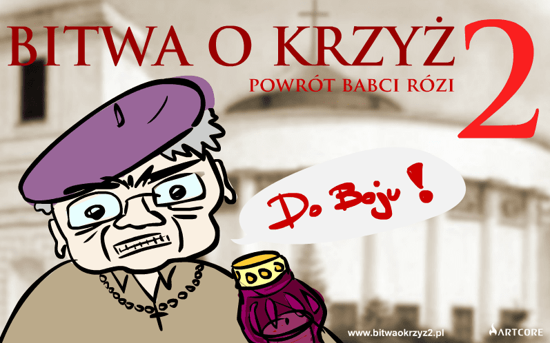 Bitwa o Krzyż 2 - Powrót Babci Rózi