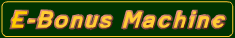 E-Bonus Machine