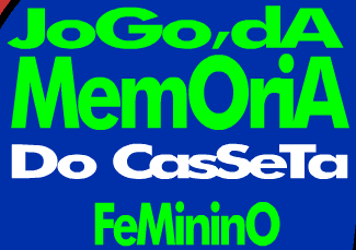 Jogo da Memória do Casseta Feminino