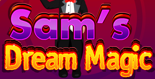 Sam's Dream Magic