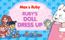 Ruby's Doll Dress Up