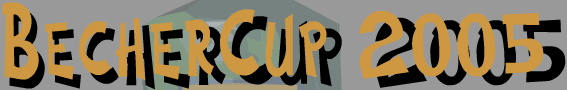 BecherCup 2005
