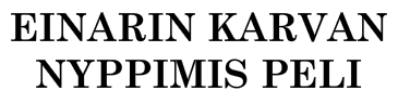 Einarin Karvan-Nyppimis Peli