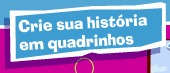 Crie sua história em quadrinhos