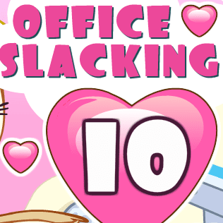 Office Slacking 10